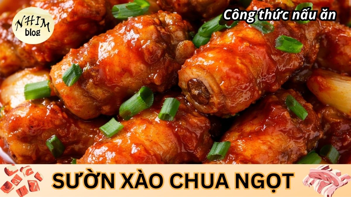 Sườn xào chua ngọt – Món ăn “Quốc dân”