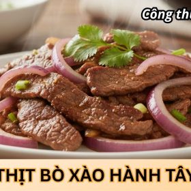 Cách làm thịt bò xào hành tây