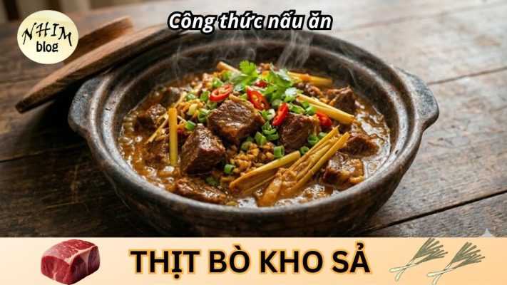 Thịt bò kho sả-Món ngon "đưa cơm" khó cưỡng!