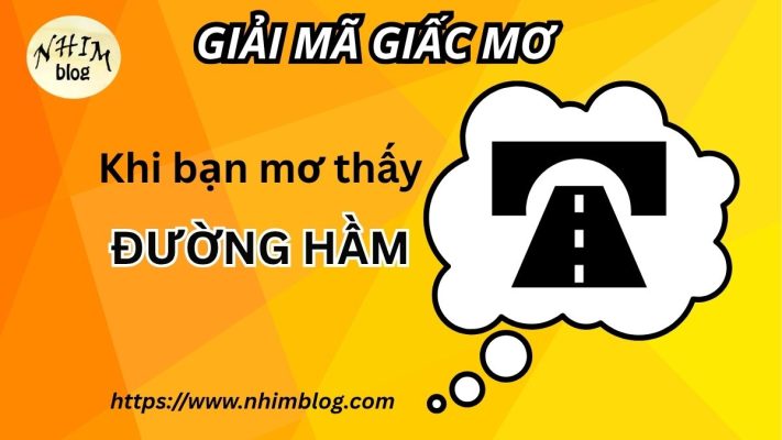 Mơ thấy đường hầm - Giải mã giấc mơ
